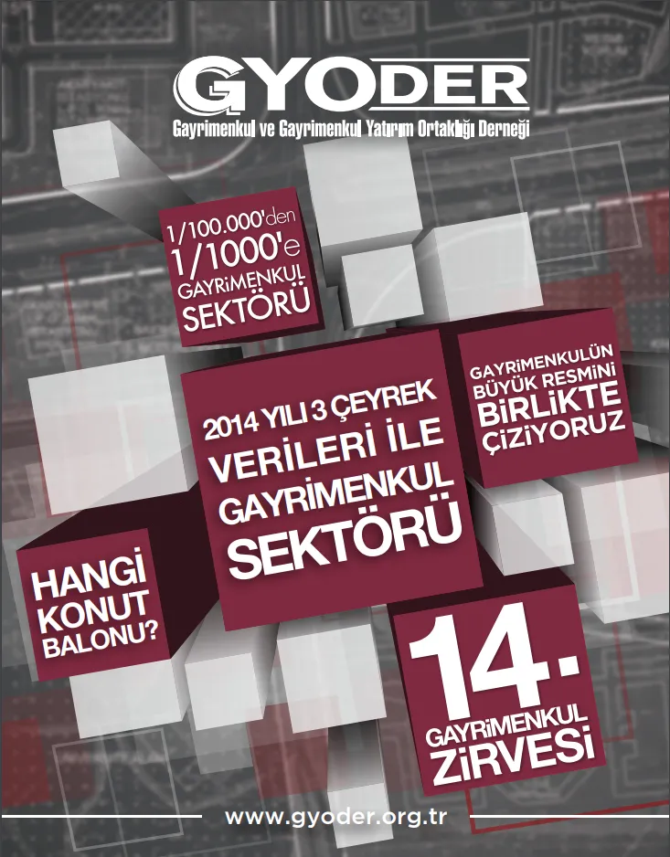  2014 Yılı 3 Çeyrek Verileri İle Gayrimenkul Sektörü Araştırma Raporu 
