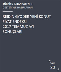  REIDIN-GYODER Yeni Konut Fiyat Endeksi 2017 Temmuz Ayı Sonuçları 