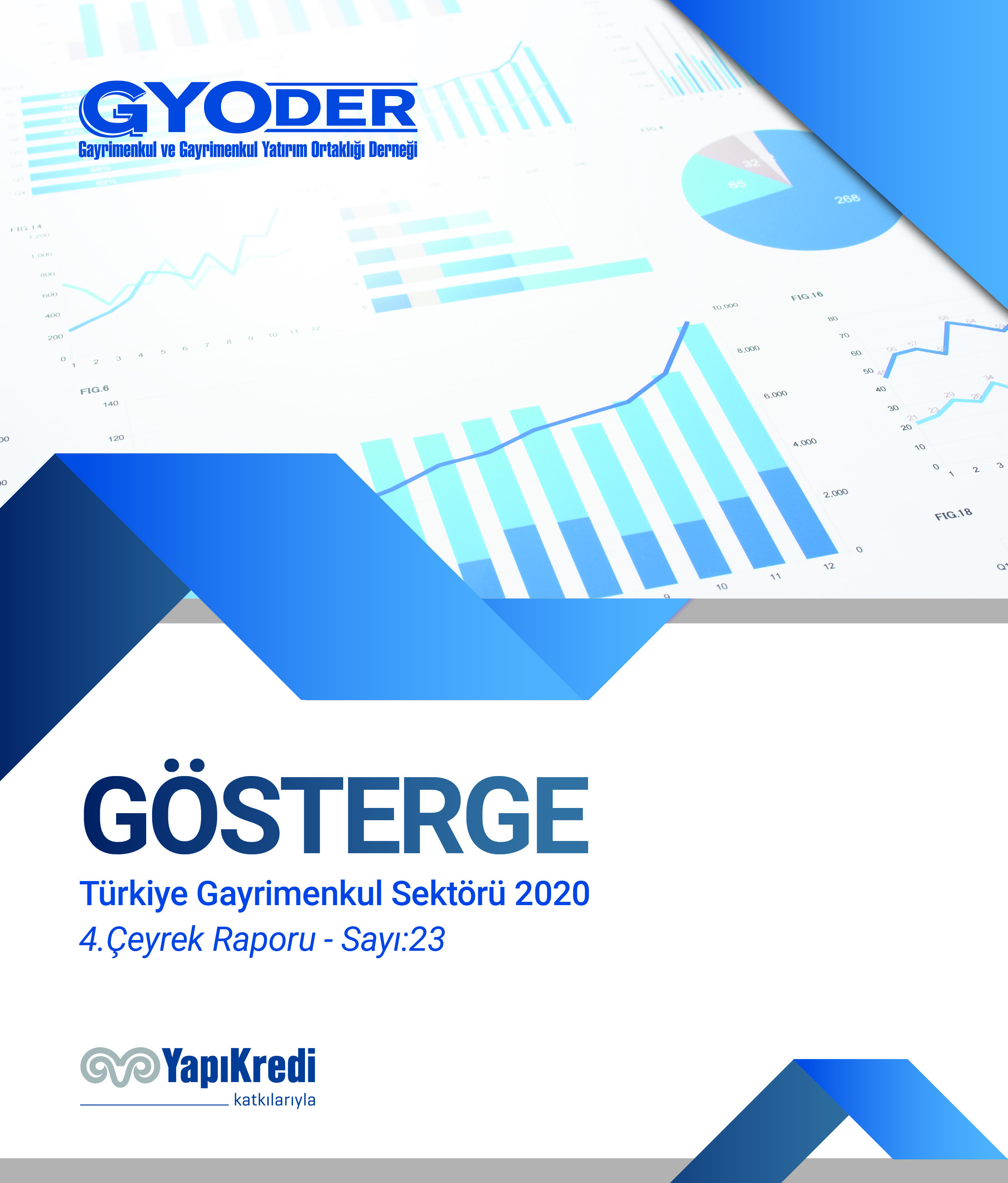  GYODER Gösterge 2020 Yılı Türkiye Gayrimenkul Sektörü 4. Çeyrek Raporu 