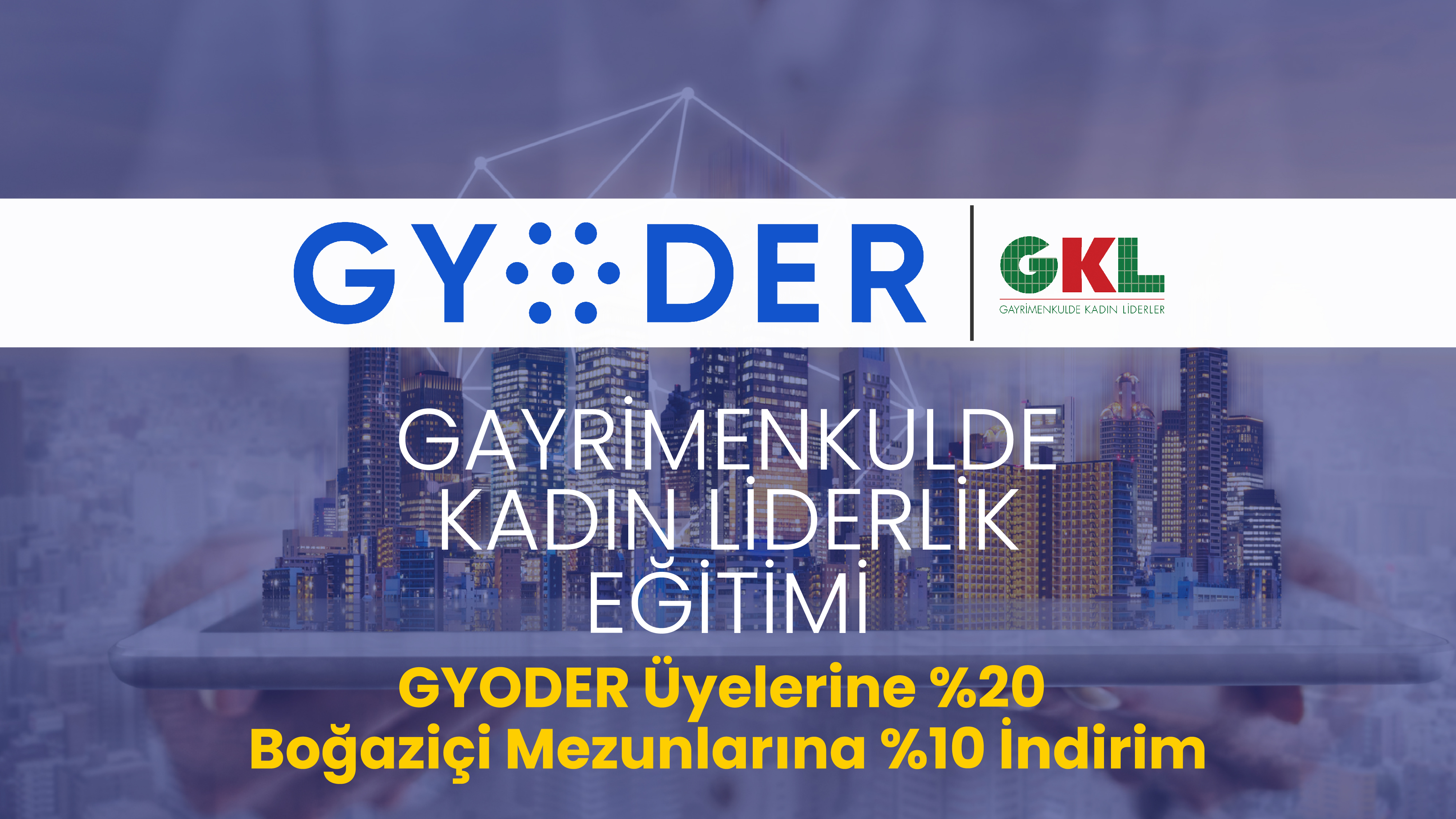 Gayrimenkulde Kadın Liderler Eğitimi