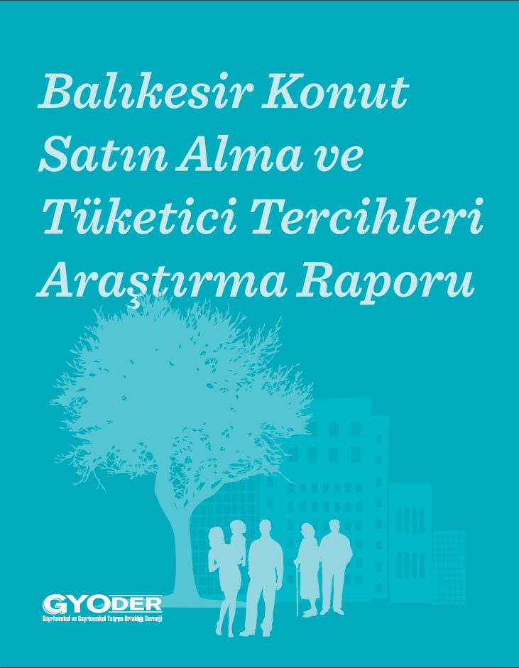  Balıkesir Konut Satın Alma Ve Tüketici Tercihleri Araştırma Raporu 