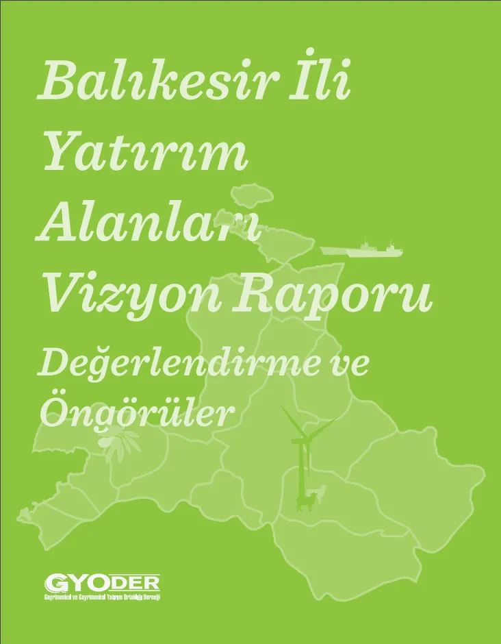  Balıkesir İli Yatırım Alanları Vizyon Araştırma Raporu 