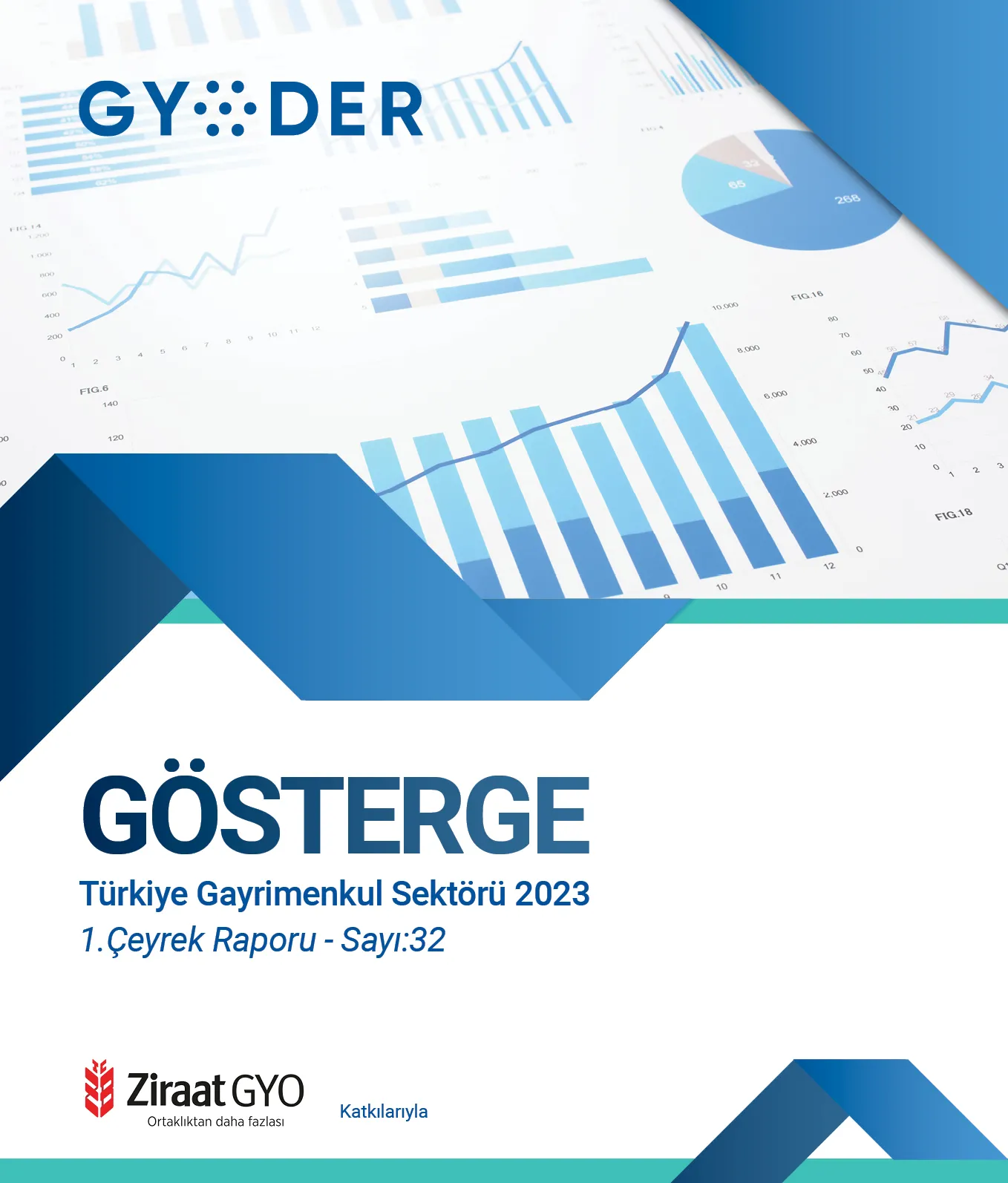 GYODER Gösterge 2023 Yılı Türkiye Gayrimenkul Sektörü 1. Çeyrek Raporu