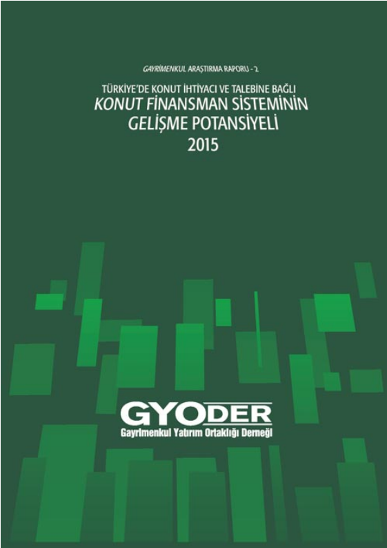  Türkiye'de Konut Finansman Sisteminin Gelişme Potansiyeli 2015 