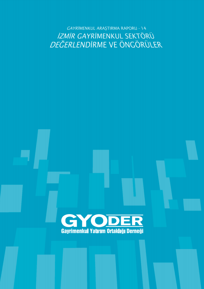  İzmir Gayrimenkul Sektörü Değerlendirme ve Öngörüler 2015 