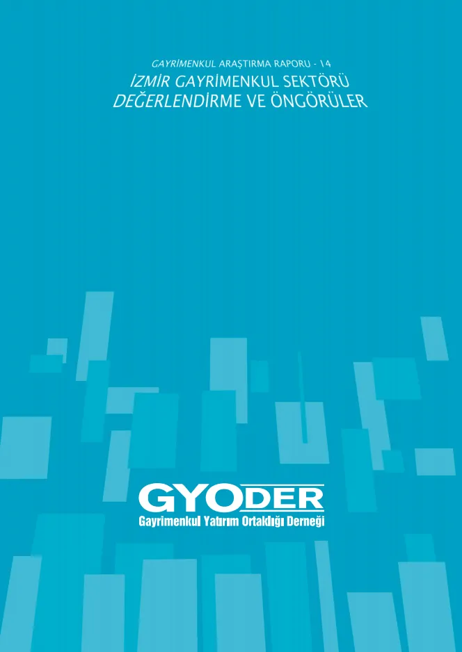  İzmir Gayrimenkul Sektörü Değerlendirme ve Öngörüler 2015 