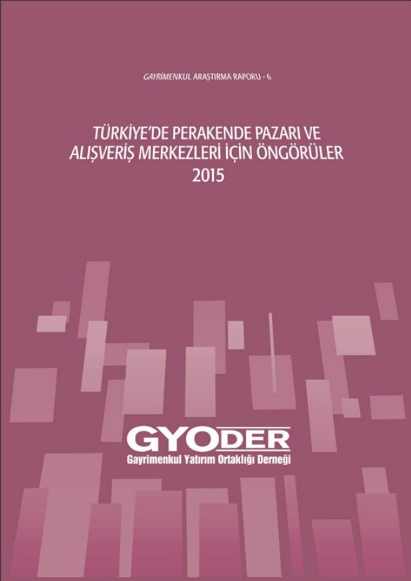  Türkiye'de Perakende Pazarı ve AVM'ler için Öngörüler 2015 