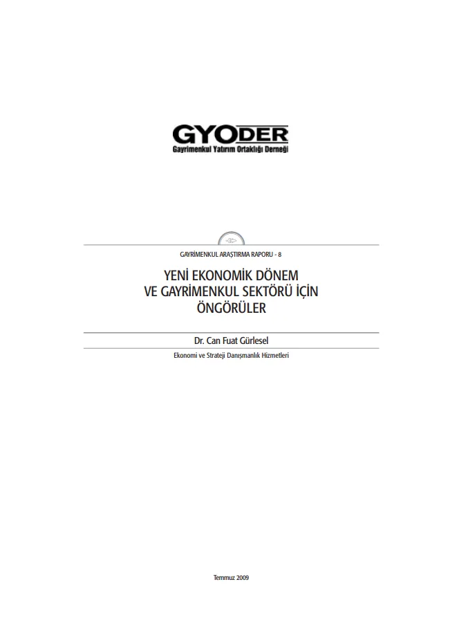  Yeni Ekonomik Dönem ve Gayrimenkul Sektörü için Öngörüler 